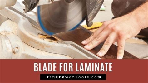 If you have less strength than the. Best Saw Blade for Laminate Flooring (Jigsaw & Circular Blades)