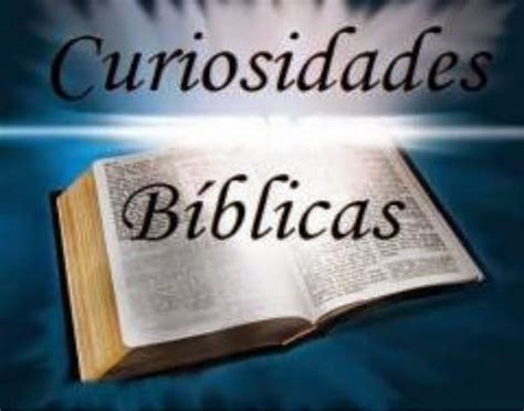 Curiosidades Bíblicas Parte 2