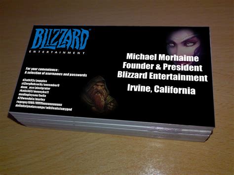 The wording on the card is so clearly not what happens. Blizzard Accidentally Give Away Passwords on Business Cards