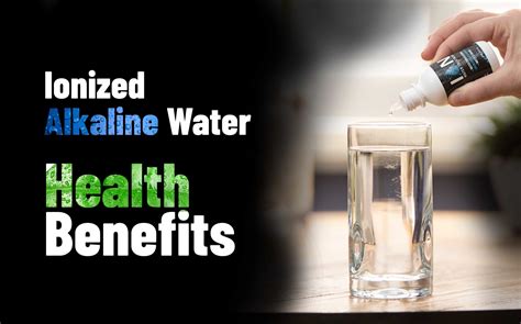 Ionized Alkaline Water Health Benefits Ion Oxygen