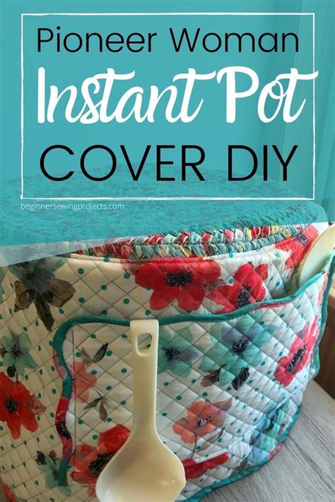 Check spelling or type a new query. Instant Pot Cover DIY with Pioneer Woman Placemat in 2020 ...