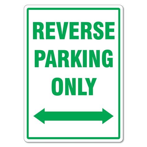 Reverse Parking Only Sign The Signmaker