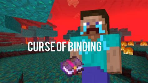 What Does The Curse Of Binding Do In Minecraft