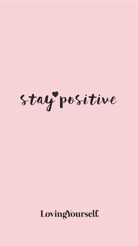 Stay Positive Wallpapers Wallpaper Cave