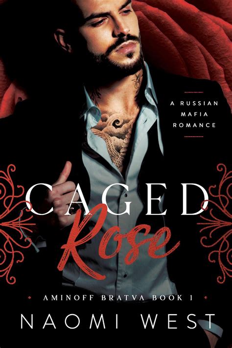 Caged Rose Aminoff Bratva 1 By Naomi West Goodreads