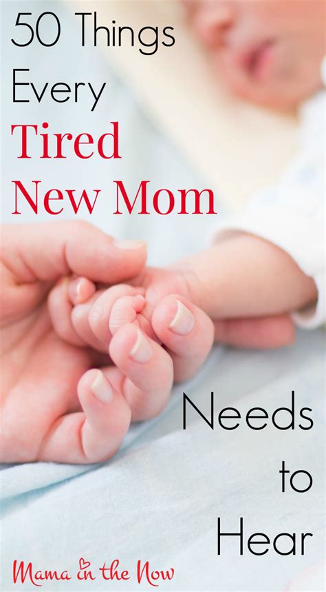 50 Things Every Tired New Moms Needs To Hear