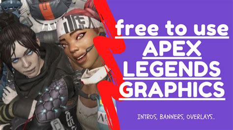 Free Apex Legends Intros Banners Overlays Free Graphics Free Banner