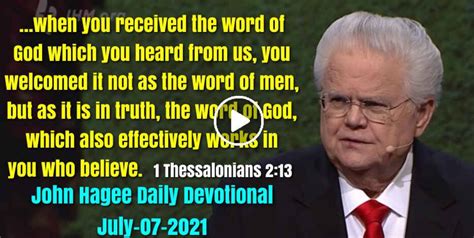 John Hagee July 07 2021 Daily Devotional 1 Thessalonians 213