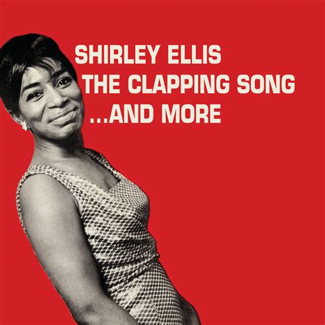 Shirley Ellis The Clapping Song Clap Pat Clap Slap Iheartradio