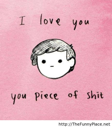 Sarcastic I Love You Wallpaper Thefunnyplace