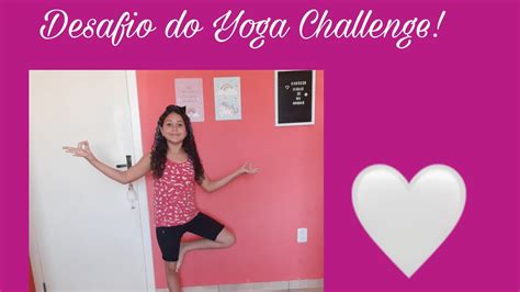 Desafio Do Yoga Challenge Youtube