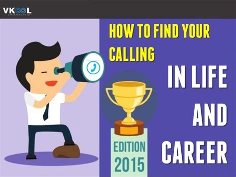 How To Find Your Calling In Life And Career Motivating Yourself