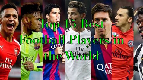 Top 15 Best Footballer Players in the World (2018) - YouTube