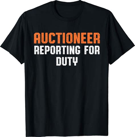 Auctioneer Reporting Auction Bidding Valuer T Shirt