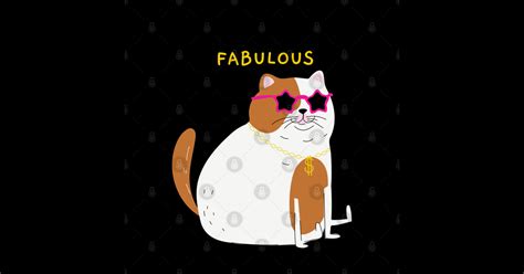 Too Busy Being Fabulous Funny Cat Design Funny Cool Fabulous Cat