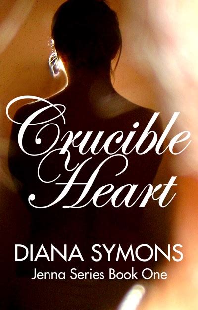 Smashwords Crucible Heart A Book By Diana Symons