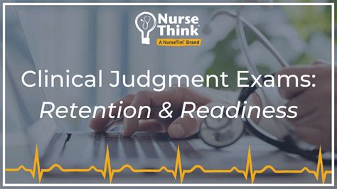 Nursethink Clinical Judgment Exams