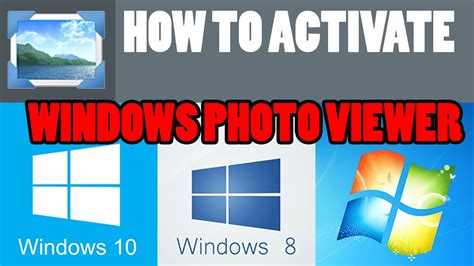 How To Activate Windows Photo Viewer Windows 10 8 7 Youtube
