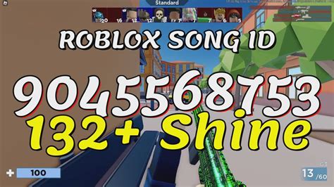 132 Shine Roblox Song Idscodes Youtube