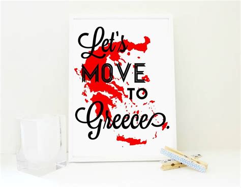 Lets Move To Greece Travel Art Print By Sacred And Profane Designs