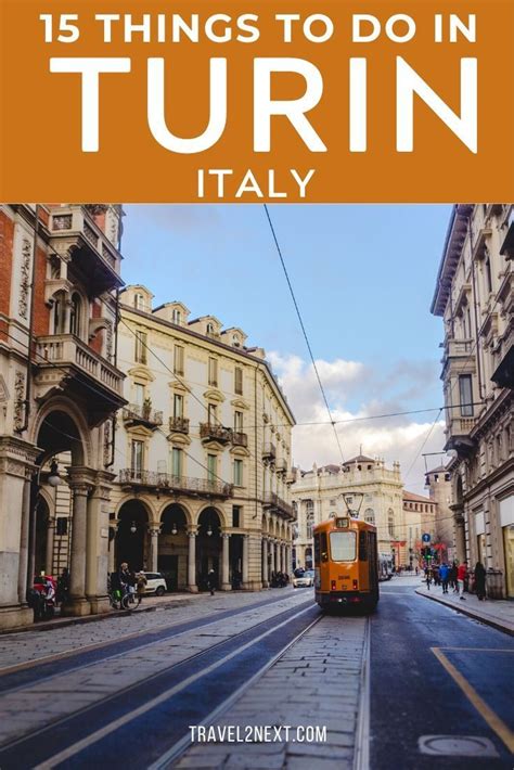 15 Tempting Things To Do In Turin Italy Travel Guide Italy Travel
