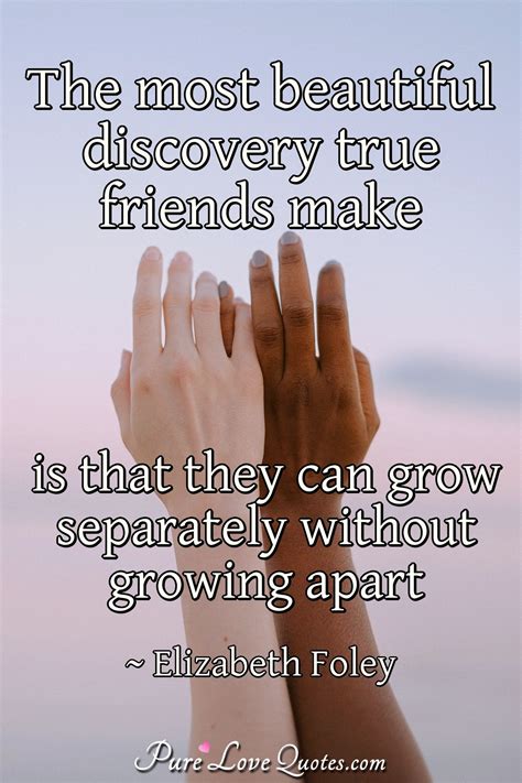 Quotes About Friendships Growing Apart
