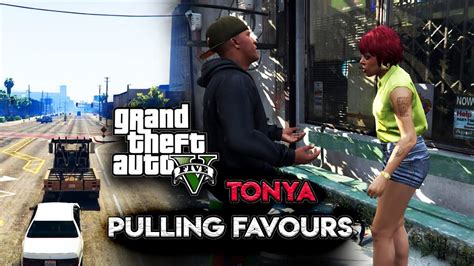 Gta 5 Tonya Pulling Favors Gameplay Gta 5 Tow Truck Mission