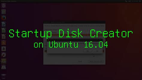 Creating A Startup Disk On Ubuntu 16 04 YouTube