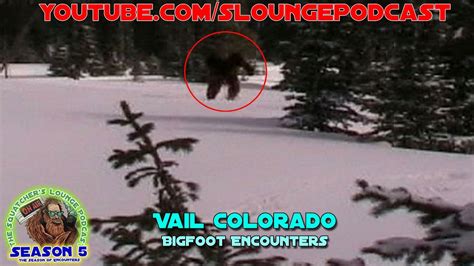 Vail Colorado Bigfoot Sightings Slp509 Youtube