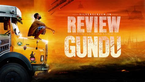 Gundu Tamil Movie Review One Of The Cleverest Scripts From This Year
