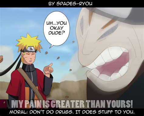 Naruto Pains Drug Problem By Spades Ryou My Pain Is Greater Than