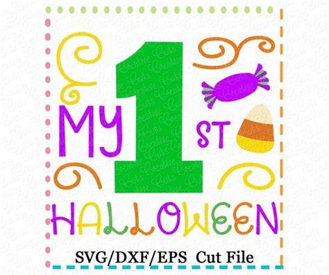 My 1st Halloween Cutting File Svg Dxf Eps Creative Appliques