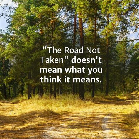 Two roads diverged in a yellow wood, and sorry i could not travel both. "The Road Not Taken" Doesn't Mean What You Think It Means ...