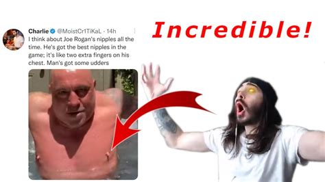 Joe Rogans Incredible Nipples Moistcr1tikal Reacts YouTube
