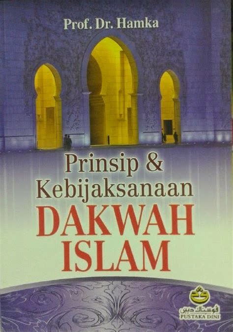 Prinsip And Kebijaksanaan Dakwah Islam C146l226