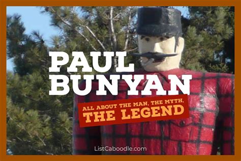 Paul Bunyan Faqs Height Weight Birth More Listcaboodle