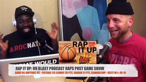 Game 64 Raptors 107 Pistons 112 Rap It Up On Blast Post Game Show