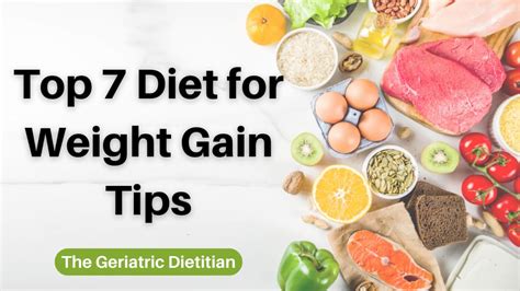 Top 7 Diet For Weight Gain Tips The Geriatric Dietitian