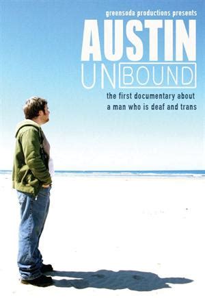 Media Dis Dat New Documentary Austin Unbound Explores Journey Of Deaf Transgender Man