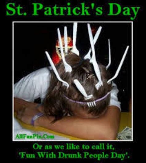 Pin By 🇺🇸fly Girl On Silliness Drunk People Joke Of The Day Irish Eyes
