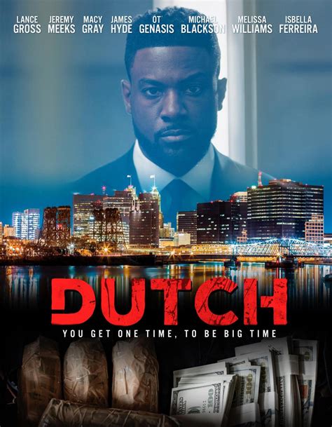 Dutch 2021 Cast And Crew Trivia Quotes Photos News And Videos