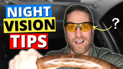 top 3 night driving vision tips do night driving glasses work youtube