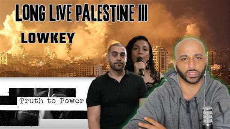 Uk Rapper Lowkey Long Live Palestine Part Iii Feat Mai Khalil