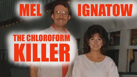 Mel Ignatow The Chloroform Killer