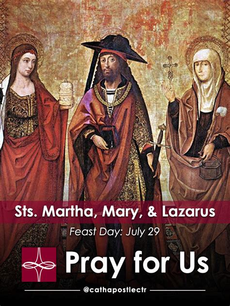 Sts Martha Mary And Lazarus — Catholic Apostolate Center Feast Days