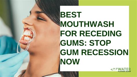 Best Mouthwash For Receding Gums Stop Gum Recession Now Youtube