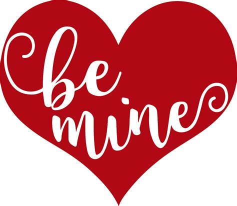 Be Mine Valentine Valentines Day Svg File Etsy