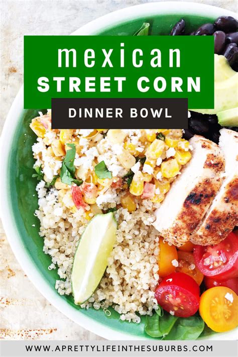 Mexican Street Corn Chicken Bowl A Pretty Life In The Suburbs