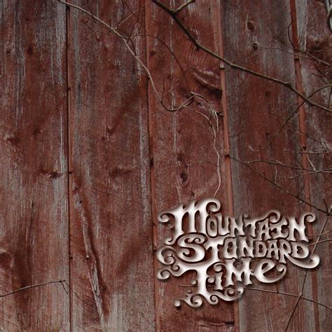 Mountain Standard Time To Release Debut Album Tuesday Feb 15th