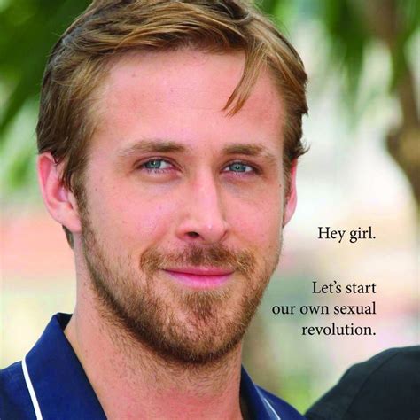 Feminist Ryan Gosling Book Features New Hey Girls You Dont Want To